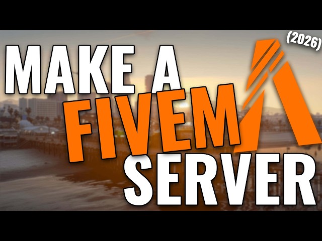 How to Make a FiveM Server in 2026! (UPDATED) | FREE