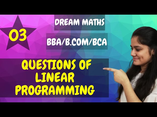 Introduction to Questions of linear programming|LPP|BBA|B.COM|BCA