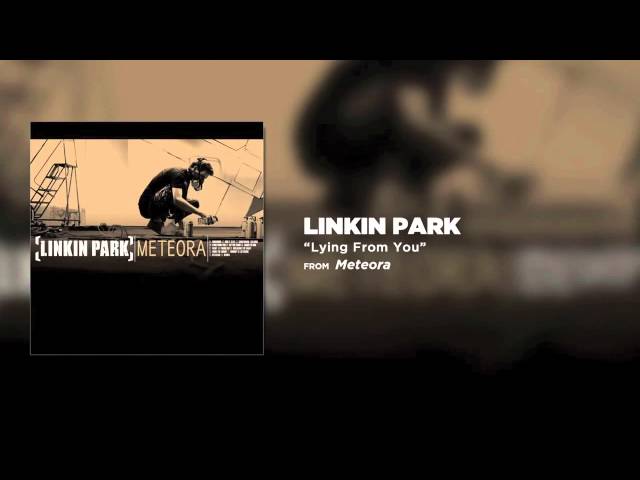 Lying From You - Linkin Park (Meteora)