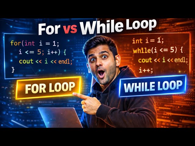 For Loop vs While Loop in C++ | Hindi Explanation | Beginners Tutorial