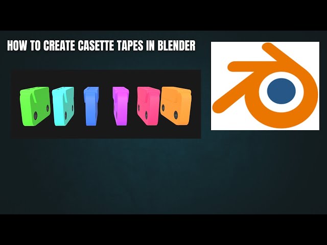 How to Create Casette Tapes in Blender