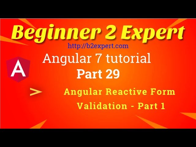 Angular Reactive Form Validation - (Part 1) | static form controls