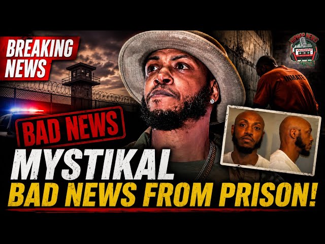 BREAKING: Mystical Is DYING In Prison!