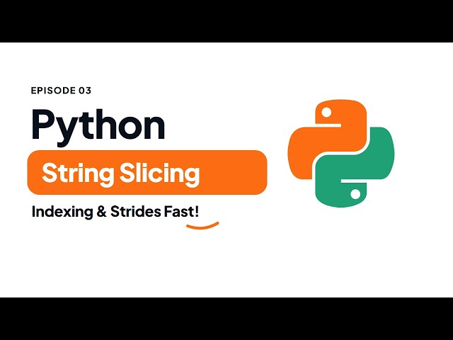 Master Python String Slicing & Indexing Fast! | Python Tutorial #03