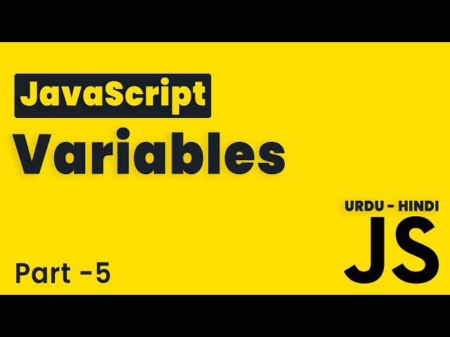 JavaScript Variables | Lesson 5 | JavaScript Tutorial Beginning to Advance in Hindi/Urdu