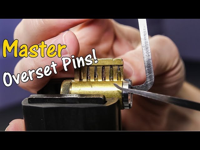 [206] How To Defeat Overset Pins: Prevent, Identify, and Fix Overset Pins (Learn Lock Picking)