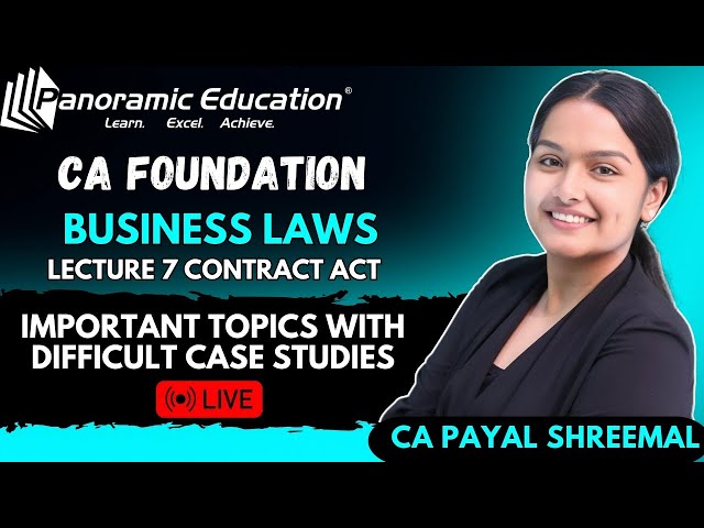 CA Foundation | Business Law |  Lecture 7 - The ICA 1872 | CA Payal Shreemal