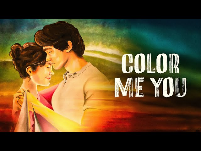 Color Me You | Free Movie | Romance Drama