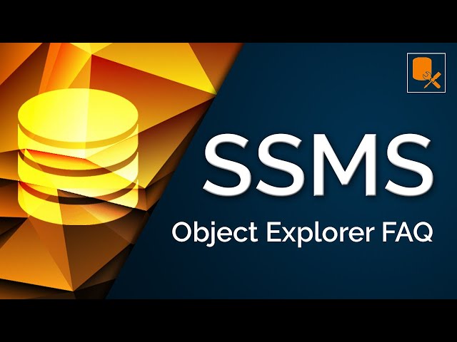 SSMS for Beginners #2: Object Explorer in 4 Minutes. SQL Server Management Studio Beginners Guide