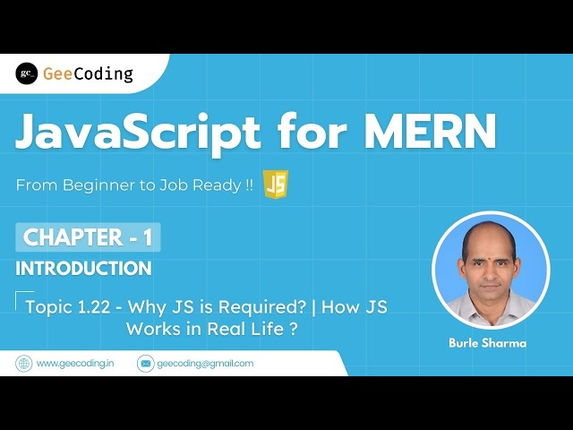1.22 – Why JavaScript is Required? | Real World Explanation | New Series