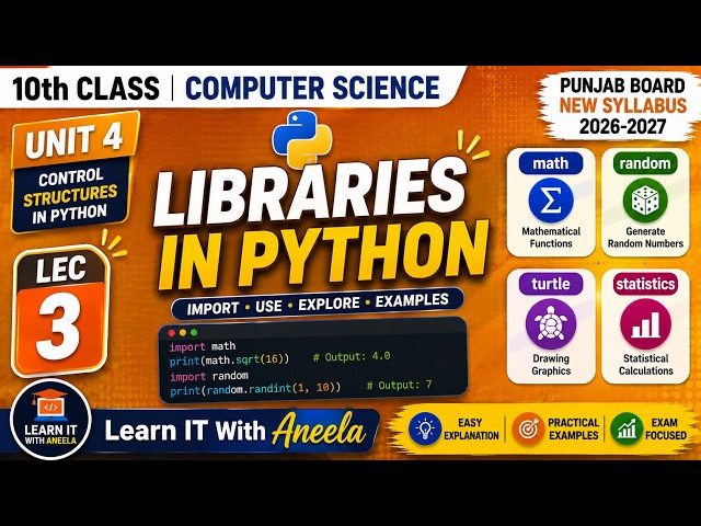 Python Libraries Explained | How to Use Libraries in Python | Class 10 Computer Science 2026- Lec 24