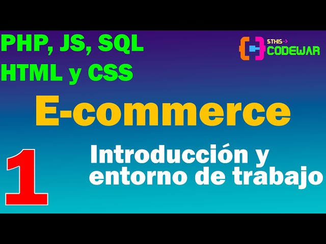 1. Introduction and Development Environment - E-commerce with PHP JS MySQL HTML CSS