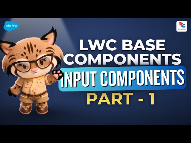 LWC Base Lightning Components Part 1: Input Components with Examples
