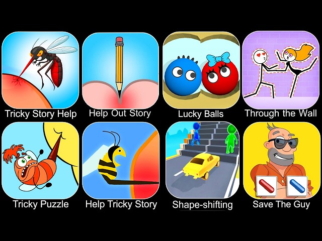 Tricky Story Help Puzzle,Help Me Tricky,Lucky Balls,Shape-shifting,Save The Guy,Through the Wall