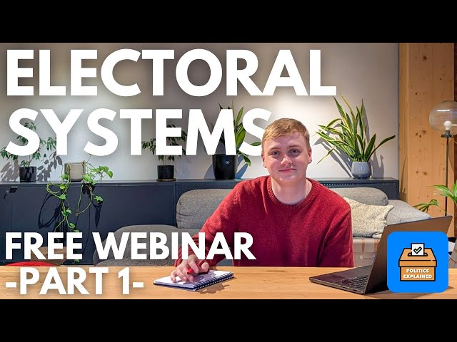 Electoral Systems Revision Webinar 2026 (Part 1) - Edexcel and AQA A-Level Politics