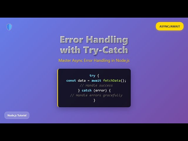 Node.js Async/Await Error Handling: Try-Catch for Beginners!