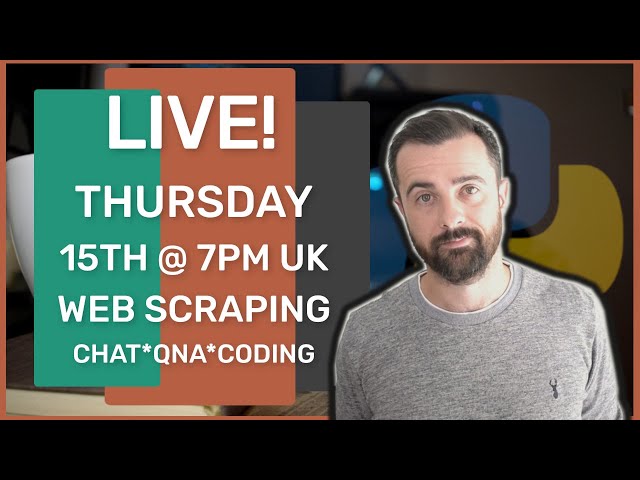 Python Web Scraping LIVE 3!  QnA - Chat - Live Code Examples