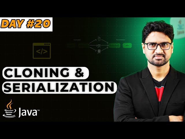 Cloning & Serialization in Java | Vishwa Mohan | Day-20