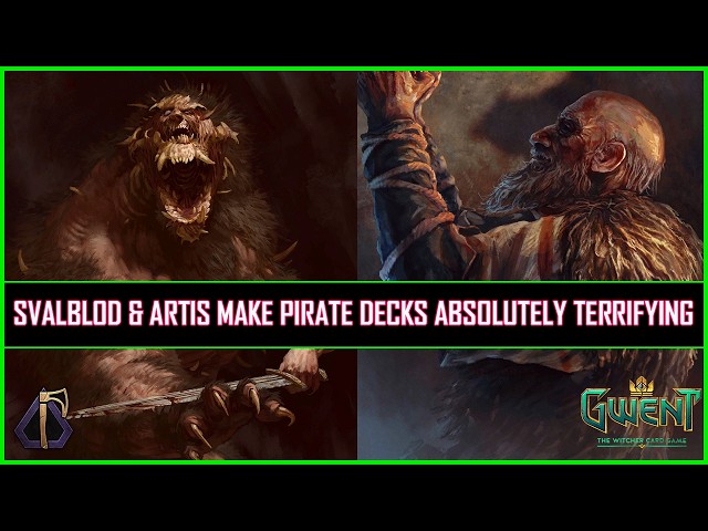 Gwent | Svalblod & Artis Make Pirate Decks Absolutely Terrifying!