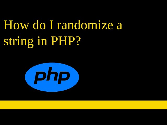 How do I randomize a string in PHP?