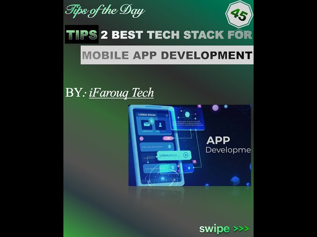 045 | (2 Best tech stack for mobile app development) | Tips of The Day | iFarouq Tech