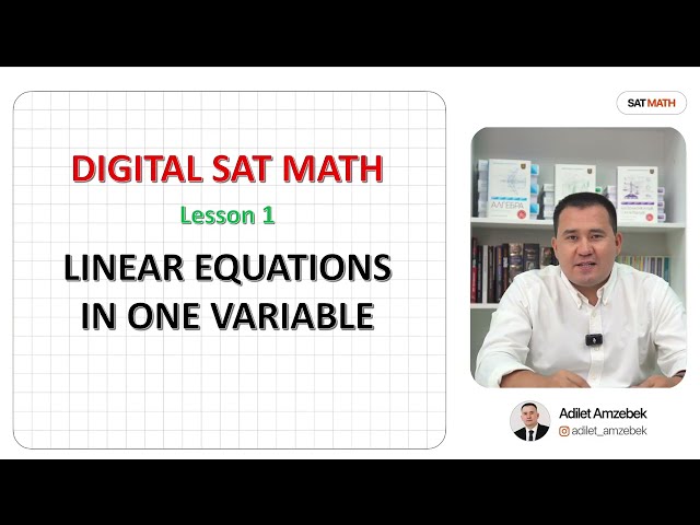 Digital SAT MATH. Lesson 1. Linear equations in one variable.