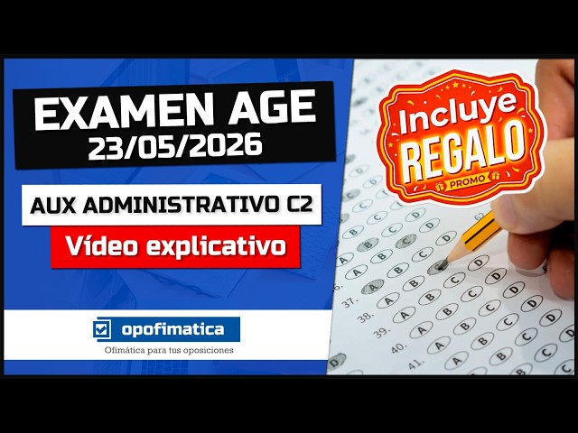 🖥 Examen Auxiliar Administrativo del Estado Informática AGE 2026 (C2 Resuelto)