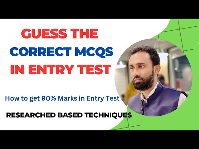 How to Guess Correctly on MCQs in Entry Tests ECAT/ NET ll UET Entry Test Preparation ll MCQs Tricks