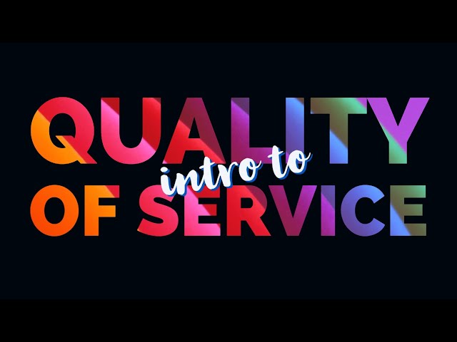 Introduction to Quality of Service (Part 1)