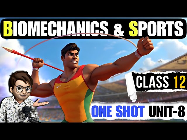 Biomechanics And Sports class12 / One Shot🔥 / Animation / Chapter 8 Physical Education 