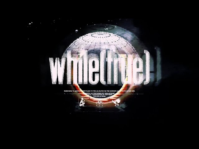 while(true) - Cinder | Official Visualizer