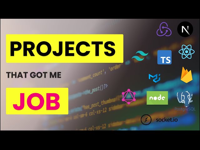 Full Stack Projects that got me Hired | Full Stack Developer
