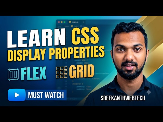 CSS Display Property | Flexbox & Grid Explained in Telugu | Sreekanth Web Tech