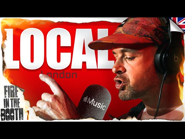 Local - Fire in the Booth 🇬🇧