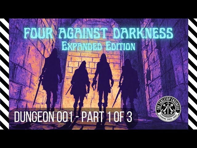 4AD Dungeon Extended Edition - Dungeon 001 Part 1 of 3