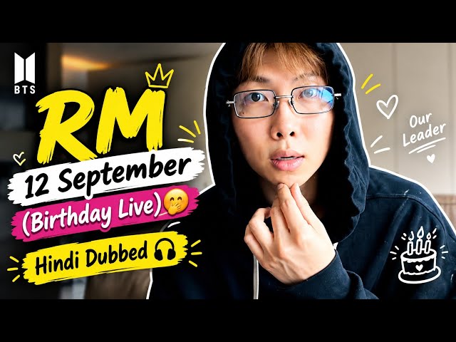 Rm 12 September birthday live 🫣 Hindi dubbed #bts