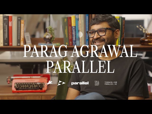 Parag Agrawal, CEO Parallel - Terrain Founders Series