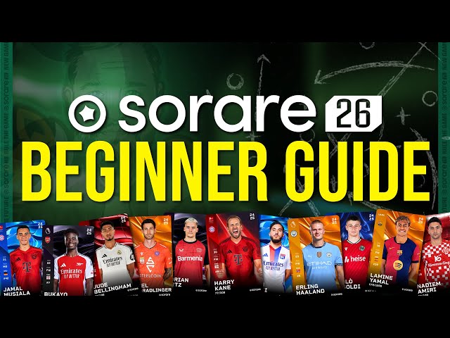 Sorare 26 Beginner Guide | Complete Tutorial | Tips & Tricks