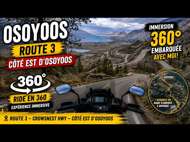 360 -LA PLUS BELLE DESCENTE VERS OSOYOOS 😎 | ROUTE 3 EN 360° en Colombie-Britannique 🇨🇦