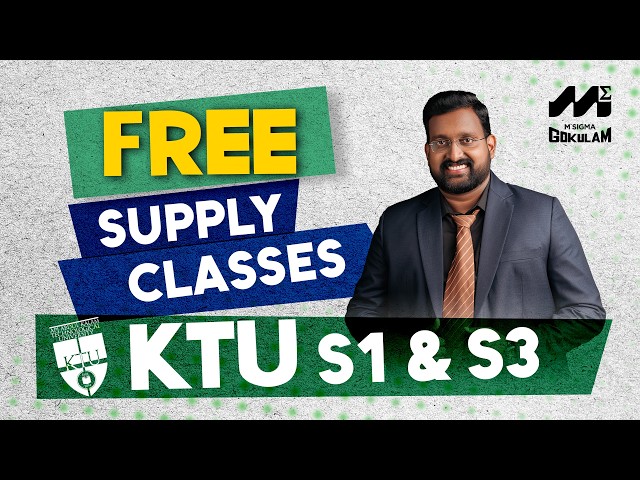 Free KTU S1 & S3 supply classes - open to all 2024 scheme B.Tech students