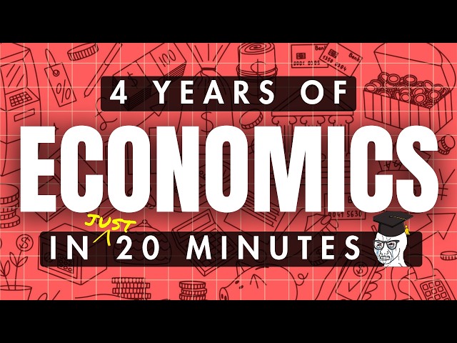 ALL OF ECONOMICS (No BS, No Fluff) in 20 minutes