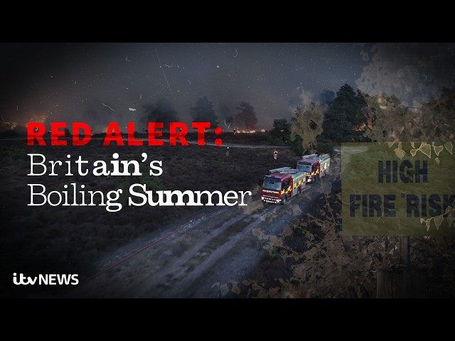 Red Alert: Britain's Boiling Summer