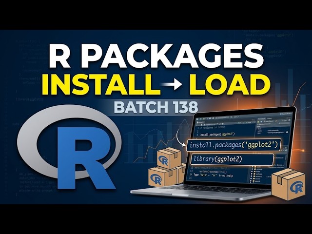 R Packages in R Explained | How to Install & Load Packages Step-by-Step | Batch 138