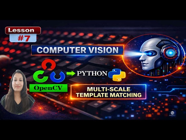OpenCV Python Lesson #7 - Multi-Scale Template Matchingl Computer Vision 
