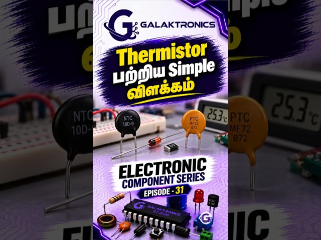 How Does a Thermistor Work? | Thermistor எப்படி வேலை செய்கிறது?