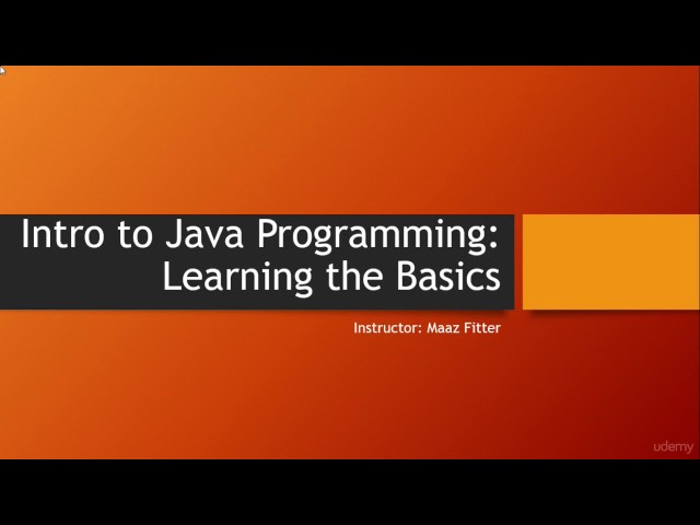 Master the Basics of Java in Less Than 2 Hours