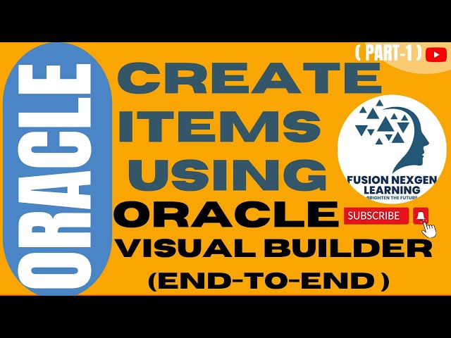 How to use Oracle Visual Builder Tool to create items in oracle fusion? (End-to-End)