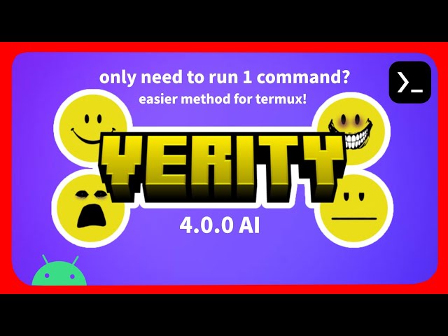 Setup Verity AI 4.0.0 Easier Method For Termux?