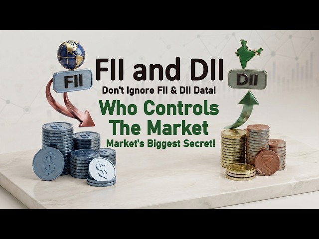 FII and DII Explained in 5 Minutes | Complete Guide for Beginners