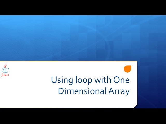 Lesson 7b Using loop with One Dimensional Array